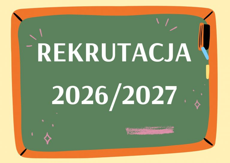 Harmonogram rekrutacji na rok szkolny 2026/2027